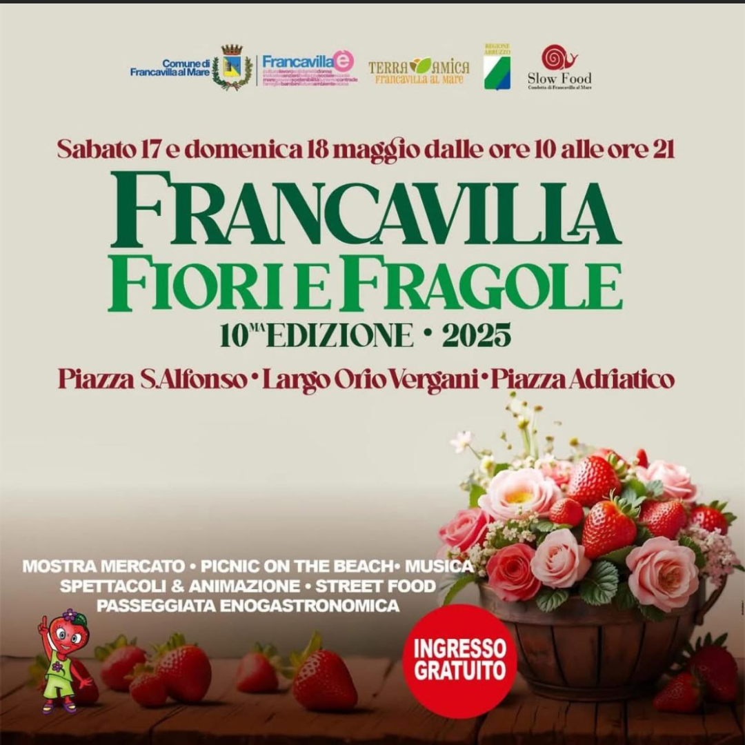 evento francavilla fiori e fragole vicino pescara cosa vedere chieti eventi