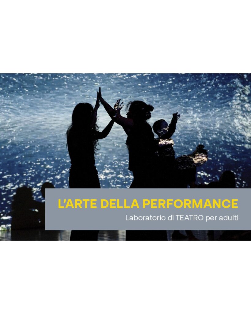 Locandina del laboratorio L’arte della performance di Spazio Matta a Pescara