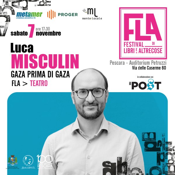 Immagine evento Luca Misculin Gaza prima di Gaza al FLA 2026 Pescara